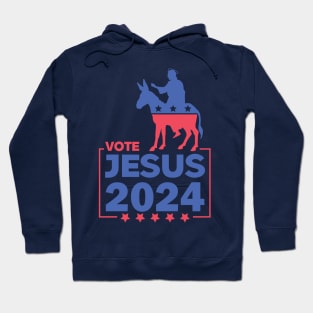 Vote Jesus Christ for the US Election 2024 Hoodie